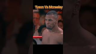 Tyson Vs Mcneeley Powerful Fight 💥⚡tyson miketyson boxing boxingmatch viralshorts [upl. by Gianni]