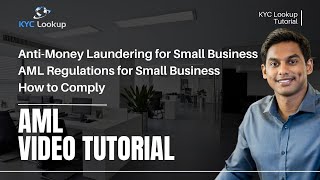 AntiMoney Laundering for Small Business  AML Regulations for Small Business  How to Comply [upl. by Ailb]