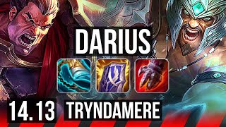 DARIUS vs TRYNDAMERE TOP  1001 68 winrate Legendary  NA Challenger  1413 [upl. by Torras652]