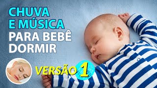 Som de CHUVA e MÚSICA para BEBÊ DORMIR RÁPIDO 2h00 [upl. by Canty]