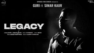 Legacy  Guri Ft Simar Kaur  New Punjabi Songs 2024  Latest Punjabi Songs 2024  Speed Records [upl. by Ojimmas]