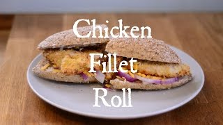 Homemade Chicken Fillet Roll  ArwenLouise  Ep20 [upl. by Idolah359]