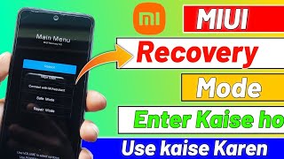 Redmi Recovery mode Kya Hai  how to use MIUI recovery mode  how to enter MI recovery mode [upl. by Gayner]