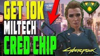 How to get 10K from the Miltech Credit Chip  Cyberpunk 2077 [upl. by Fleisher396]