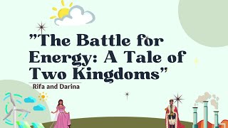 The Battle for Energy A Tale of Two Kingdoms  Rifa and Darina  English Lesson XII8 [upl. by Ortrud228]