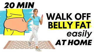 20 Minute Walking Exercises to Lose Belly Fat  Walk at Home [upl. by Infeld]