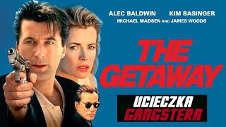 The Getaway 1994 full movie  Ucieczka Gangstera POLSKI LEKTOR [upl. by Reizarf591]