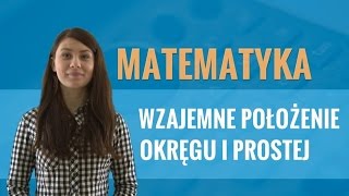 Matematyka  Wzajemne położenie okręgu i prostej [upl. by Tonl]