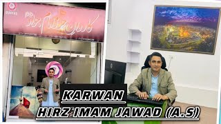 karwan hirz imam jawad as  rawangi 1st January  passport submission last date 10 December [upl. by Rayle]