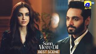 Sunn Mere Dil Episode 14  𝐁𝐞𝐬𝐭 𝐒𝐜𝐞𝐧𝐞 𝟎𝟑  Wahaj Ali  Maya Ali  Har Pal Geo [upl. by Dirfliw386]