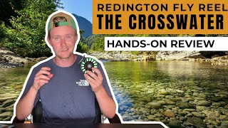 Redington Crosswater Fly Reel Review HandsOn amp Tested [upl. by Odelle]