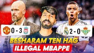 Kylian Mbappe amp Real Madrid are Finally Back  Liverpool Humbled Manchester United 03  Divyansh [upl. by Gower417]