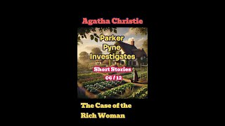 Audio Book Agatha Christie Short Story Parker Pyne Investigates 06  12 [upl. by Aiselad]