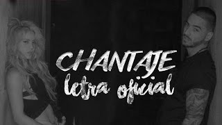 Chantaje  Shakira Ft Maluma LETRALYRICS [upl. by Einnaj]