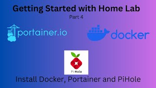 Installing Docker Portainer and PiHole [upl. by Madaras766]