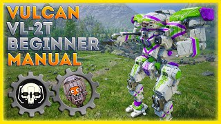 MechWarrior 5 Beginners Manual Vulcan VL2T Mech Build [upl. by Saundra]