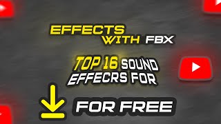 TOP 16 Free Sound Effects for YOUTUBE  Free Download [upl. by Meekyh838]