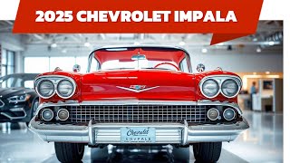 2025 CHEVROLET IMPALA  A DETAILED WALKAROUND AND REVIEW FIRST LOOK [upl. by Yekcir]