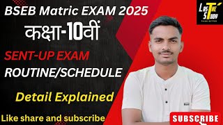 Class10th sentup exam schedule biharboardMatric sentup exam routine 10th sentup exam date 2024 [upl. by Alvan814]