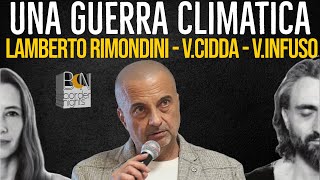 UNA GUERRA CLIMATICA  LAMBERTO RIMONDINI VALENTINA CIDDA VALENTINO INFUSO [upl. by Anawek]