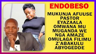 ENDOBESO Mukunja Afuuse Pastor Eyazaala Omwana Mu Muganda We Nga Amulaga Filimu Zabakulu Abyogedde [upl. by Eeleimaj207]