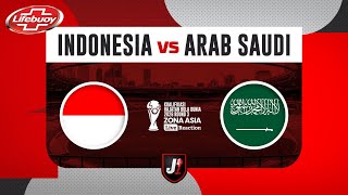 🔴INDONESIA VS ARAB SAUDI  KUALIFIKASI PUTARAN 3 HAJATAN BOLA DUNIA 2026  LIVE REACTION [upl. by Andeee]