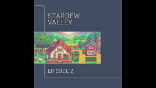 Stardew valley 100 daysepisode 2 [upl. by Aener340]