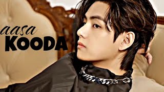 FMV TAEHYUNG EDIT 🔥 Aasa Kooda  TAEBERRYY taehyung bts foryou btsedits [upl. by Nirad]