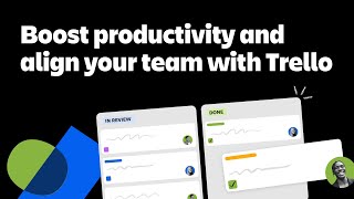 Boost productivity and align your team with Trello [upl. by Ydnarb975]