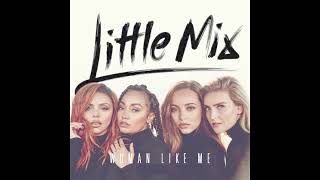 Little Mix  Woman Like Me no rap [upl. by Georgianna]