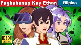 Paghahanap Kay Ethan  Finding Ethan in Filipino  FilipinoFairyTales [upl. by Oisor625]