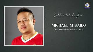 MICHAEL M SAILO B HIGH GRADE ARTIST CHANCHIN  SULHNU LEH LUNGLEN [upl. by Fein]