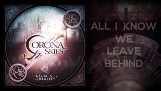 Corona Skies  quotFalling Skyquot Official Video [upl. by Aeresed]