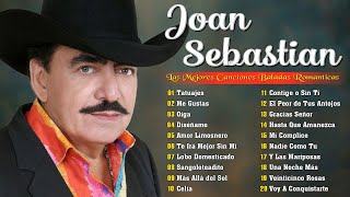 JOAN SEBASTIAN SUS MEJORES CANCIONES  JOAN SEBASTIAN 20 GRANDES ÉXITOS MIX [upl. by Megen]