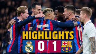 🔥 HIGHLIGHTS REAL MADRID 01 BARÇA I COPA DEL REY SEMIFINALS EL CLÁSICO 🔥 [upl. by Bridgette]