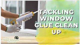 Window Installation Hacks Tackling Window Glue Clean Up [upl. by Nishom]