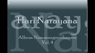 Hari Narayana  Namasankeerthan by Manjapra Mohan [upl. by Chapman]