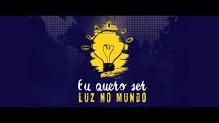 Congresso Infantil Eu quero ser luz no mundo  Dia 3  Noite [upl. by Sicard]