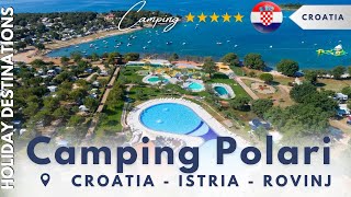 Camping Polari Rovinj Croatia A FamilyFriendly Escape by the Adriatic Sea⭐️⭐️⭐️⭐️⭐️ [upl. by Obnukotalo]