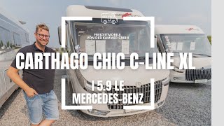 Carthago chic cline I 59 XL LE  Mercedes Benz [upl. by Elamaj527]