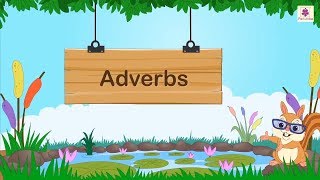 Adverbs  English Grammar amp Composition Grade 3  Periwinkle [upl. by Eidna]