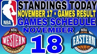 nba standings today November 17 2024  games results  games schedule November 18 2024 [upl. by Aufa]