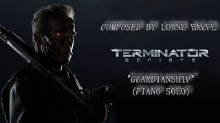 Terminator Genisys Piano  Guardianship  Lorne Balfe [upl. by Dnomaid]