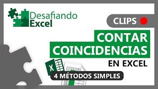 CONTAR COINCIDENCIAS en Excel  Clips de Excel 132 [upl. by Etnaed406]