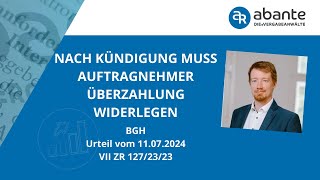 Nach Kündigung muss Auftragnehmer Überzahlung widerlegen [upl. by Mastat879]