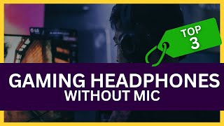 Best Headphones for Gaming Without Mic [upl. by Aihtnis]