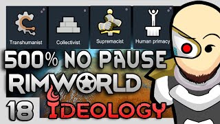 Cassandra is ALWAYS Listening  RimWorld Ideology TRANSHUMANIST  18 [upl. by Llenet]