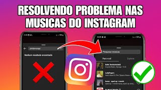 Como resolver o problema nas musicas do instagram Nenhum resultado encontrado [upl. by Alywt576]