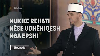 SHKËPUTJE  Nuk ke rehati nëse udhëhiqesh nga epshi  Enis Rama [upl. by Yldarb]