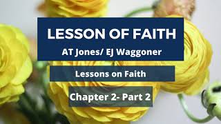 CH 22 Lessons on Faith Part 2 LESSONS ON FAITH – Audiobook 📚📕🎧 [upl. by Azilef]